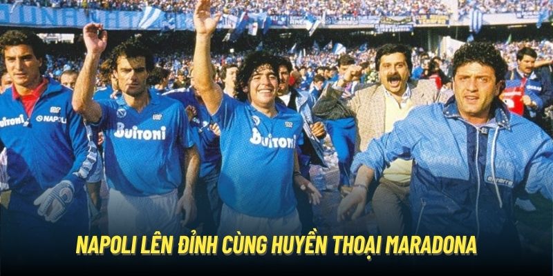 Napoli lên đỉnh cùng huyền thoại Maradona