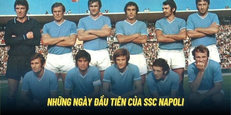 Những ngày đầu tiên của SSC Napoli